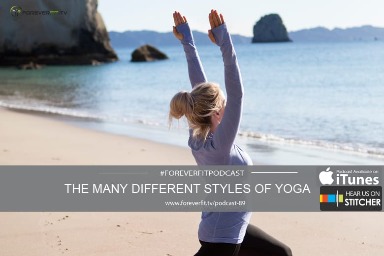 Podcast # 89 - The Many Different Types Of Yoga